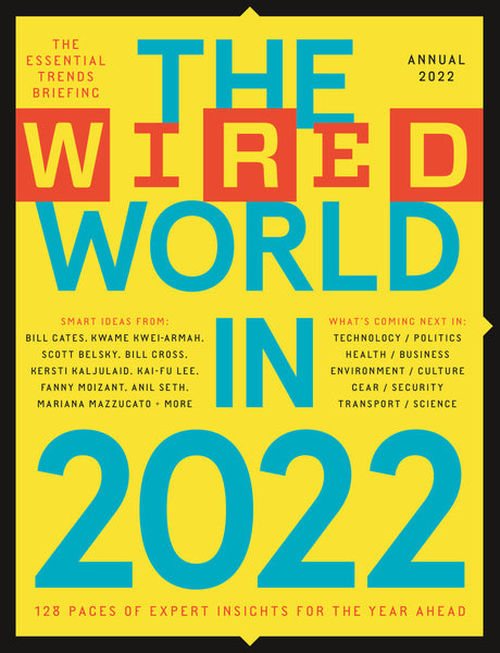 The WIRED World 2022 [Back Issue]
