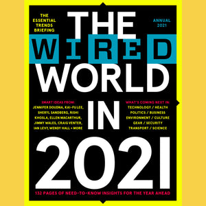 The WIRED World 2021 [Back Issue]